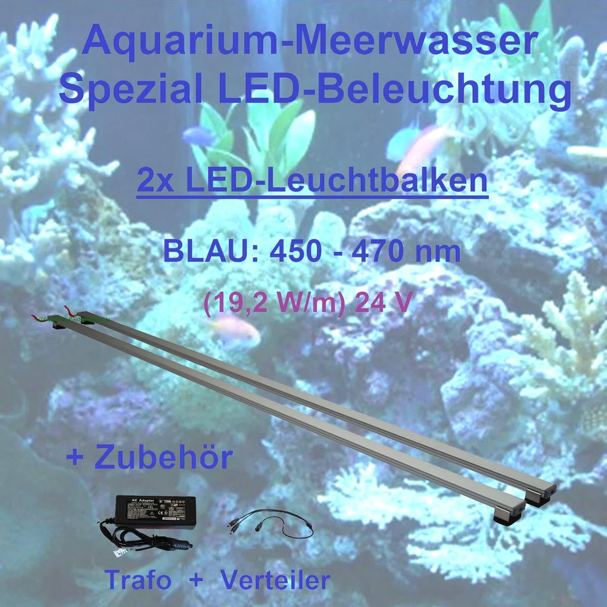 Meerwasser Aquarium LED-Leuchtbalken 60 cm, 2 Leisten BLAU +Trafo/Verteiler